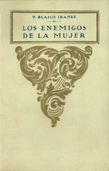 cubierta, V. BLASCO IBAEZ LOS ENEMIGOS DE LA MUJER