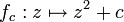 f_c: z\mapsto z^2+c