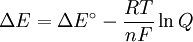 \ Delta E = \ Delta E ^ \ circ - \ frac {RT} {n} F \ ln Q \, \,