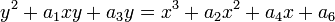 y ^ 2 + a_1 xy + a_3 y = x ^ 3 + a_2 x ^ 2 + x + a_4 a_6 \