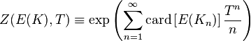 Z (E (K), t) \ equiv \ exp \ left (\ sum_ {n = 1} ^ {\ infty} \ mathrm {tarjeta} \ left [E (k_n) \ right] {T ^ n \ over n } \ right)