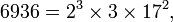 6936 = 2 ^ 3 \ veces 3 \ times 17 ^ 2, \, \!