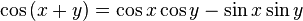 \ cos \ left (x + y \ right) = \ cos x \ cos y - \ sin x \ sen y