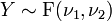 Y \ sim \ mathrm {F} (\ nu_1, \ nu_2)