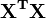 \ Mathbf {X ^ TX}
