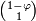\ Scriptstyle {1- \ phi \ choose 1}