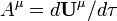 A ^ \ mu = d {\ mathbf T ^ \ mu} / d \ tau