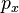 P_X