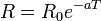 R = R_0 e ^ {- aT} \,