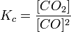 K_C = \ frac {[CO_2]} {[CO] ^ 2}