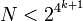N <2 ^ {4 ^ {k + 1}}