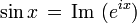 \ Sin x \, = \, \ mbox {} Im (e ^ {x} i)