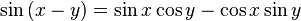 \ Sin \ gauche (xy \ right) = \ sin x \ cos y - \ cos x \ y péché
