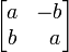 \ Begin {} bmatrix a & b -b \\ & \; \; un \ end {} bmatrix