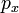 p_x \,