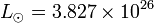 L_ \ = 3,827 odot \ times 10 ^ {26}