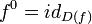 f ^ 0 = id_ {D (f)} \,