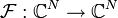 \ Mathcal {F}: \ mathbb {C} ^ N \ to \ mathbb {C} ^ N