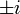 \ H i