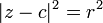 | Z-c | ^ 2 = r ^ 2 \,