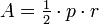 A = \ frac {1} {2} \ cdot p \ cdot r