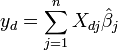 y_d = \ sum_ {j = 1} ^ {n} {X_ dj} \ hat \ beta_j
