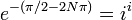 e ^ {- (\ pi / 2 - 2N \ pi)} = i ^ i \,