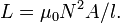 \ Displaystyle = L \ mu_0N ^ 2A / l.