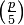 \ Left (\ frac {p} {5} \ right)