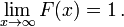 \ {X lim_ \ rightarrow \ infty} F (x) = 1 \ ,.