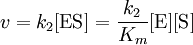 v = K_ {2} [\ mathrm {} ES] = \ frac {k_ {2}} {{K_ m}} [\ mbox {} E] [\ mbox {S}]