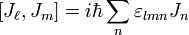 [J_ \ ell, J_m] = i \ hbar \ sum_n \ varepsilon_ {} lmn J_n