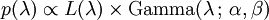 p (\ lambda) \ propto L (\ lambda) \ times \ mathrm {Gamma} (\ lambda \,; \, \ alpha, \ beta)