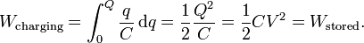 W_ \ text {} charge = \ int_ {0} ^ {Q} \ frac {q} {C} \, \ mathrm {d} q = \ frac {1} {2} \ frac {Q ^ 2} {C } = \ frac {1} {2} CV ^ 2 = W_ \ text {} stockée.