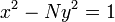 \ x^2 -Ny^2 = 1