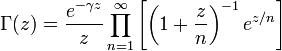 \ Gamma (z) = \ frac {e ^ {- \ gamma z}} {z} \ prod_ {n = 1} ^ \ infty \ left [\ left (1+ \ frac {z} {n} \ right) ^ {- 1} e {^ z / n} \ right] \,