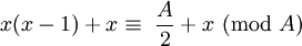 x (x-1) + x \ equiv \ {{A \ over 2} + x} \ (\ mbox {modificação} \ A)