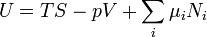 L = T S - p V + \ sum_i \ mu_i N_I \,