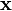 \ Mathbf {x}