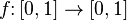 f \ colon [0,1] \ a [0,1]