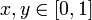 x, y \ em [0,1]