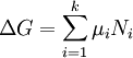 \ Delta G = \ sum_ {i = 1} ^ k \ mu_i N_I
