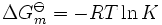 \ Delta G_M ^ {\ ominus} = -RT \ ln K