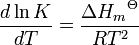 \ Frac {d \ ln K} {dT} = \ frac {{\ Delta H_m} ^ {\ Theta}} {RT ^ 2}