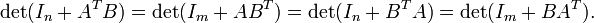 \ Det (i_n + A ^ TB) = \ det (AB + i_m ^ T) = \ det (i_n + B ^ TA) = \ det (i_m + BA ^ T).
