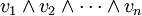 v_1 \ cunha v_2 \ cunha \ cdots \ cunha v_n
