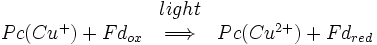 \ Begin {matrix} \ & light & \ \\ Pc (Cu ^ +) + Fd_ {boi} & \ Longrightarrow & Pc (Cu ^ {} 2+) + Fd_ {vermelho} \ end {matrix}