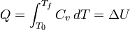 Q = \ int_ {t_0} ^ {} T_F C_v \, dT = \ Delta U \, \!