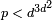 \ Scriptstyle p \; <\; d ^ {2} ^ 3d