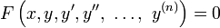F \ esquerda (x, y, y ', y' ', \ \ pontos, \ y ^ {(n)} \ direita) = 0
